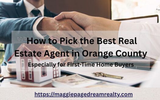 How to Pick the Best Real Estate Agent in Orange County (Especially for First-Time Home Buyers) 13 How to Pick the Best Real Estate Agent in Orange County